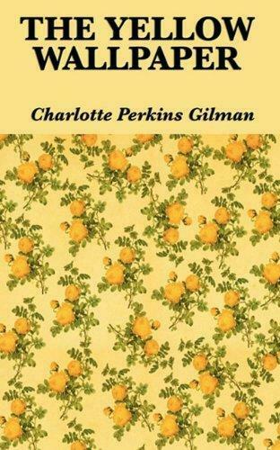 Yellow Wallpaper Feminist Essay