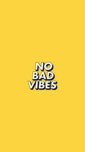 No Bad Vibes Wallpaper Background In Quotes