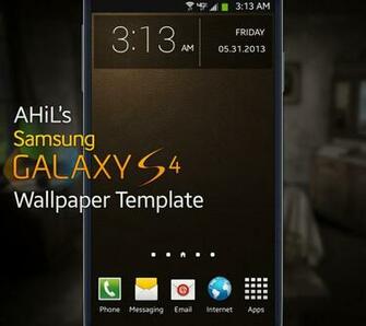 Ahil S Samsung Galaxy S4 Wallpaper Template By Jesselax