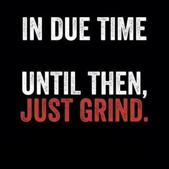 Grind Quotes And Sayings
