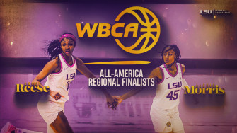 Morris And Reese Named Wbca All America Regional Finalists Lsu