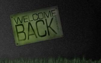 Wallpaper Welcome Back By Chakalaka123
