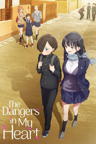The Dangers In My Heart Tv Series