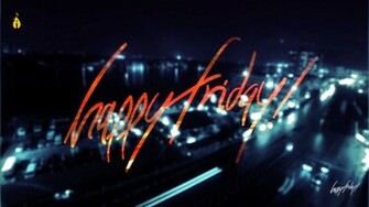 Happy Friday Lasgidi Wallpaper By Insfirestudios