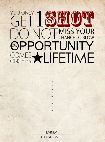 Eminem Lose Yourself Music Quotes Teagardins Smokeshop