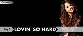 Becky G English Song Lovin So Hard Image Photo And