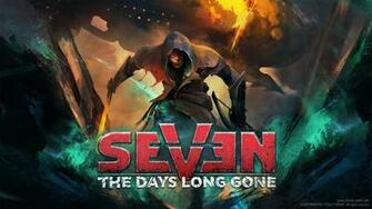 Seven The Days Long Gone Trailer Showcases
