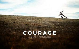Courage Wallpaper Related Keywords Amp Suggestions
