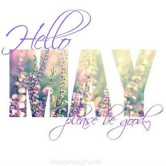Hello May Please Be Good To Me Happy Holidays