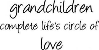 Inspirational Grandchildren Quotes About Life And Love Golfian