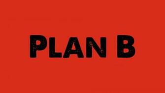 Awesome Plan B HD Wallpaper