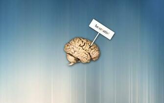 Be Creative Use Your Brain Wallpaper HD