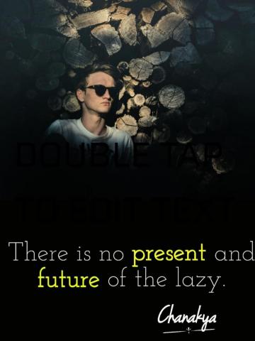 Laziness Quotes There Is No Present And Future Of The Lazy