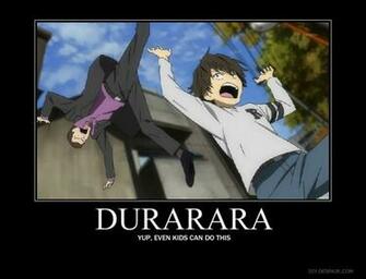 Durrr Demotivational Poster Durarara Photo