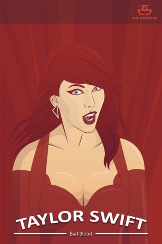 Taylor Swift Bad Blood By Schweitzerfx