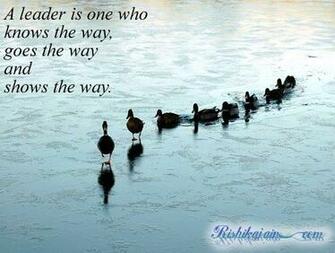Motivational Wallpaper On About Leadership A Leader Is