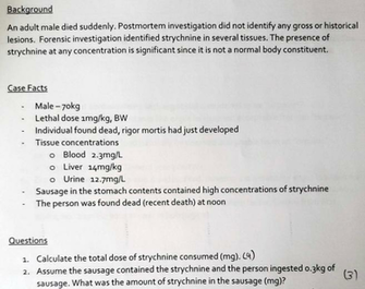 Solved Background An Adult Male Died Suddenly Postmortem