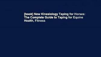 Book New Kinesiology Taping For Horses The Complete Guide To