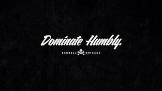 Dominate Humbly Cool Words Inspirational Quotes