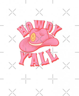 Howdy Y All Pink Hat Wallpaper