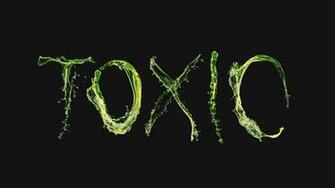 HD Toxic Wallpaper Full Pictures