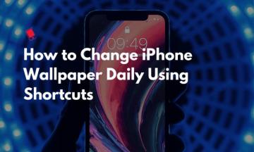 Change iPhone Wallpaper Daily Using Shortcuts