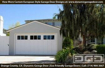 Ca By Dynamic Garage Door Custom Doors In Orange County
