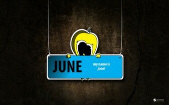 Wallpaper Named June Is My Name