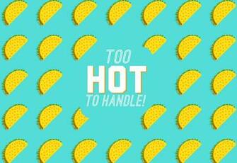 Taco Wallpaper Tenemos Tacos Time