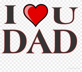 I Love Dad Wallpaper Widescreen To You