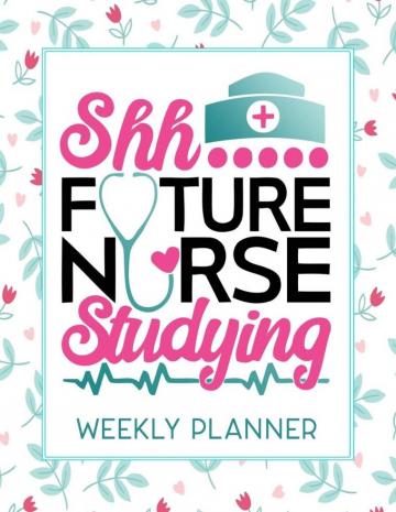 Shh Future Nurse Studying Weekly Planner Calendar With To Do List