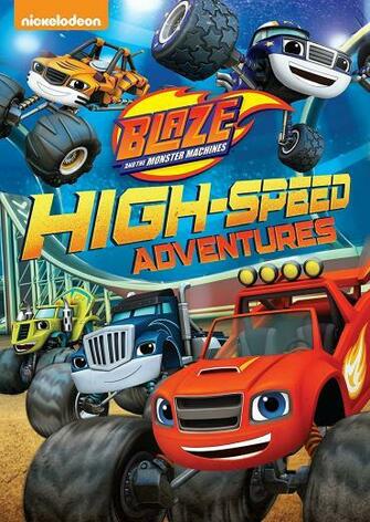 High Speed Adventures Blaze And The Monster Machines Wiki