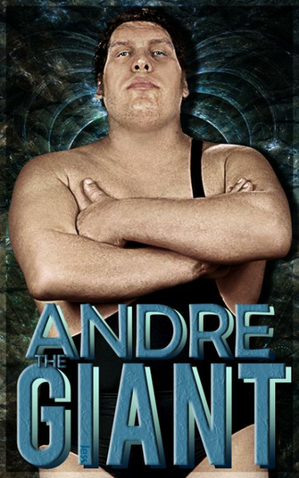 Andre The Giant Poster By Itzjess
