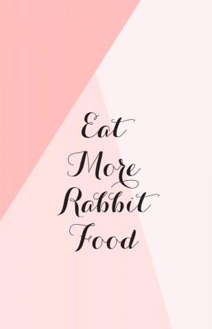 iPhone Wallpaper Pink Eat More Rabbit Food