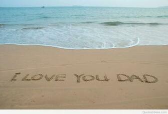 Summer I Love You Dad Wallpaper Quote