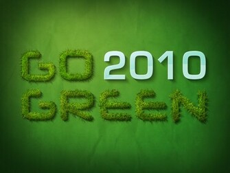 Go Green Wallpaper By Dashingamit