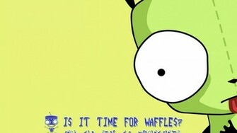 Gir Invader Zim Waffles Wallpaper Hq