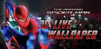 Amazing Spider Man 3d Live Wp Android R Mcek Adam Canl Duvar