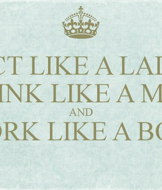 Act Like A Lady Think Man And Work Boss Keep Calm