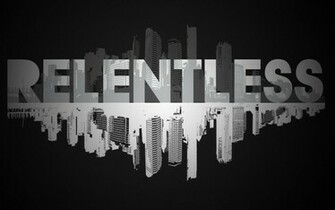 Relentless Wallpaper By Thebbman