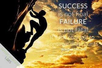 Courage Is Not Final Failure Fatal Winston