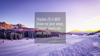 Psalms Web 4k Wallpaper Show Me Your Ways Yahweh Teach