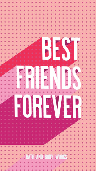 Best Friends Forever iPhone Bath And Body Works Wallpaper