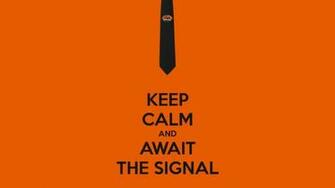 Signal Keep Calm And Agent Geek Squad Wallpaper