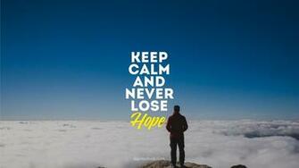 Keep Calm And Never Lose Hope Quotesbook