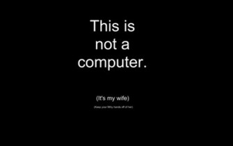 Funny Quotes This Is Not A Computer Words In Black Background Fun