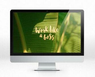 Work Like A Boss Desktop Wallpaper By Leysa Flores