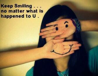 Keep Smiling No Matter What Is Happened To You Wallpaper