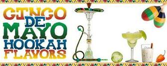 The Best Shisha Flavors For Cinco De Mayo Hookah Love