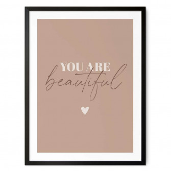 Poster You Are Beautiful Wallpaper